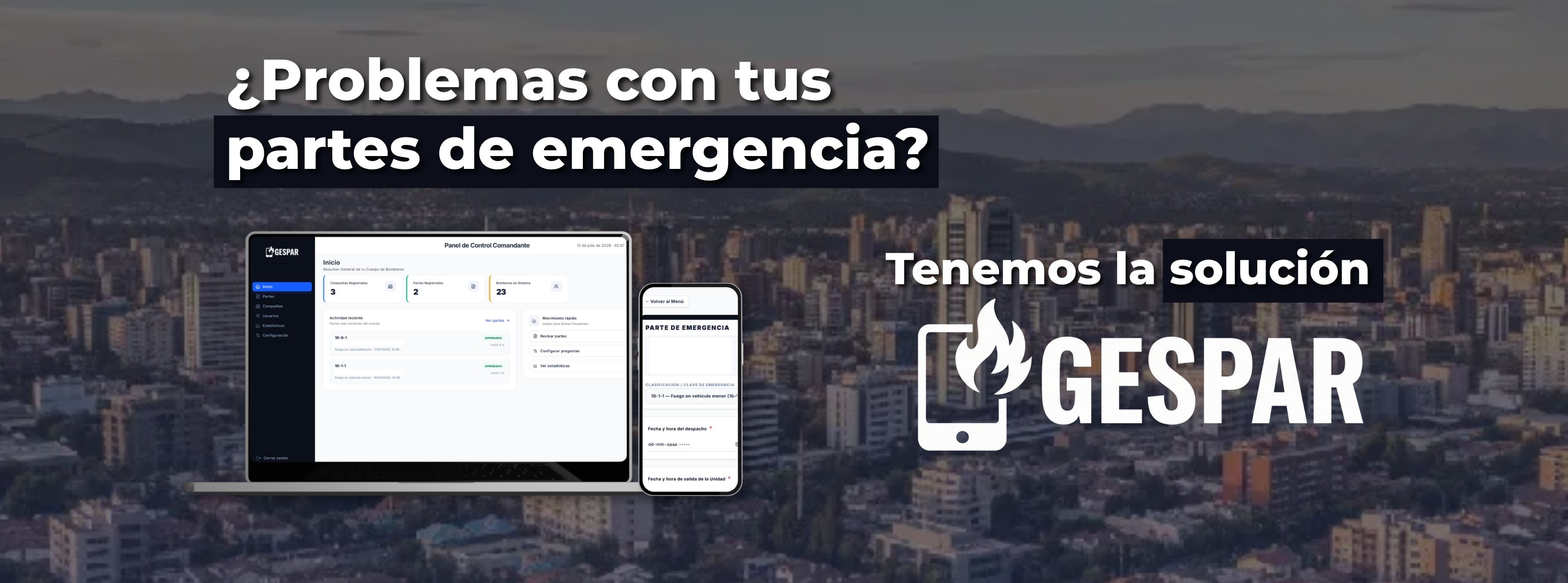 ¿Problemas con tus partes de emergencia? Conoce GESPAR